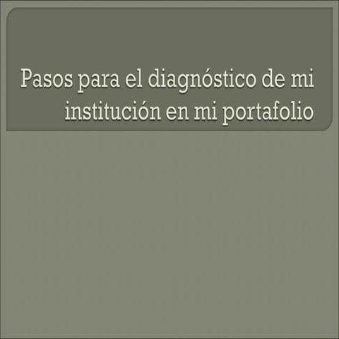 Pasos para el diagnóstico de mi institución en
