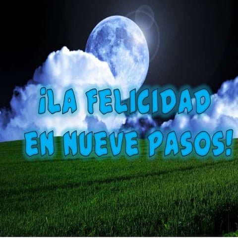 Pasos para encontrar la felicidad