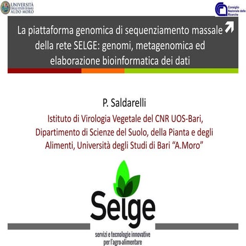 Pasquale Saldarelli – La piattaforma genomica di sequenziamento massivo della...