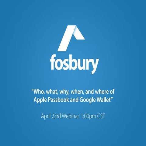 Apple Passbook & Google Wallet Webinar