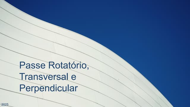 Passe aula, passe rotatório e transversal