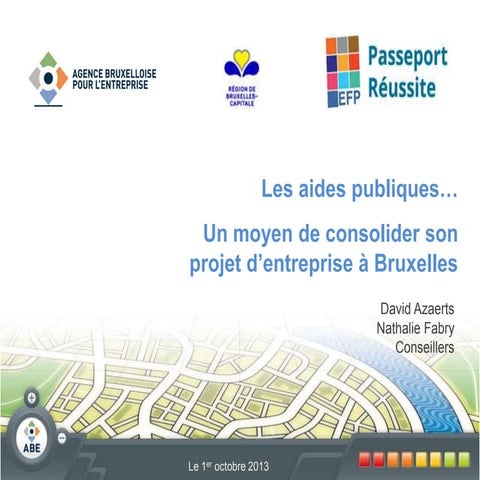 Passeport réussite : Les outils de financement publics et les subsides - 1er octobre 2013