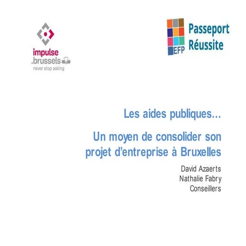 Passeport réussite 03/02/2014 : Les outils de financement publics et les subsides