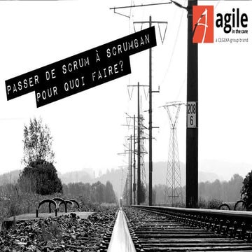 Passer de scrum à scrumban - Agile Tour Lausanne 2014