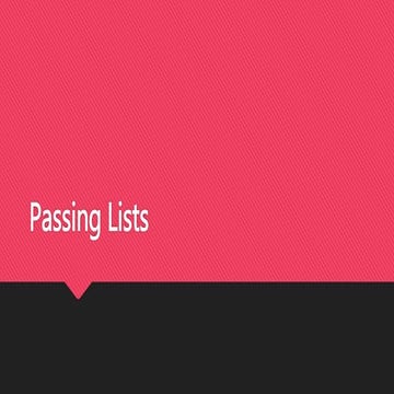 Passing Lists