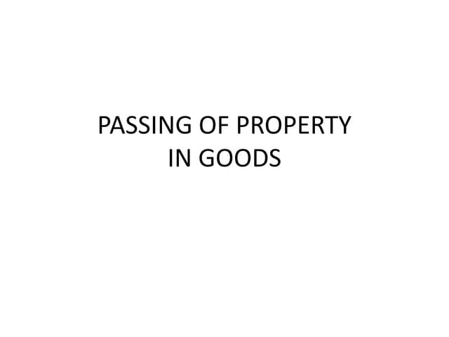 Passing of property in goods