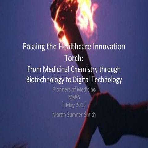 Passing the Healthcare Innovation Torch: From Medicinal Chemistry ...
