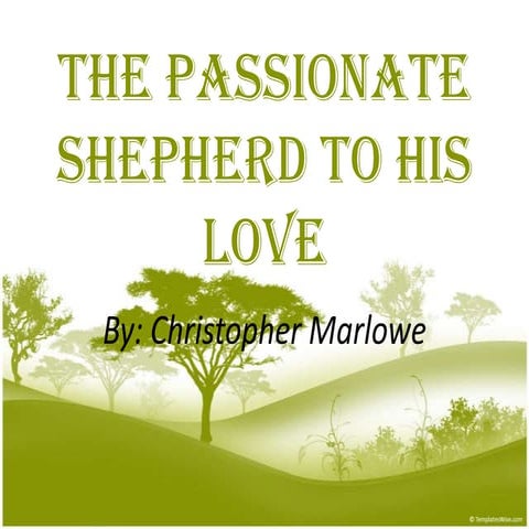 Passionate shepherd