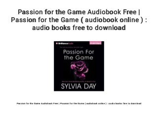 Passion for the Game Audiobook Free - Passion for the Game ( audiobook online ) : audio books free to download