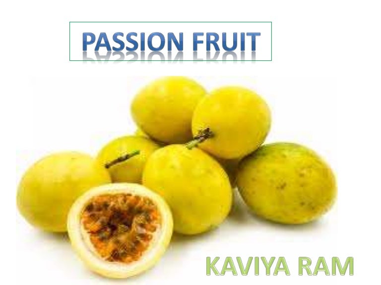 Passion fruit an underutilized fruit crop