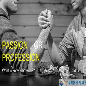 Passion or profession
