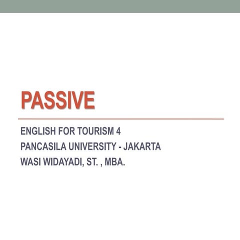 Passive - English for Tourism 4