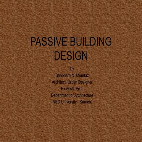 PASSIVE BUILDING DESIGN HISTORY AND APPLICATIONS.pptx