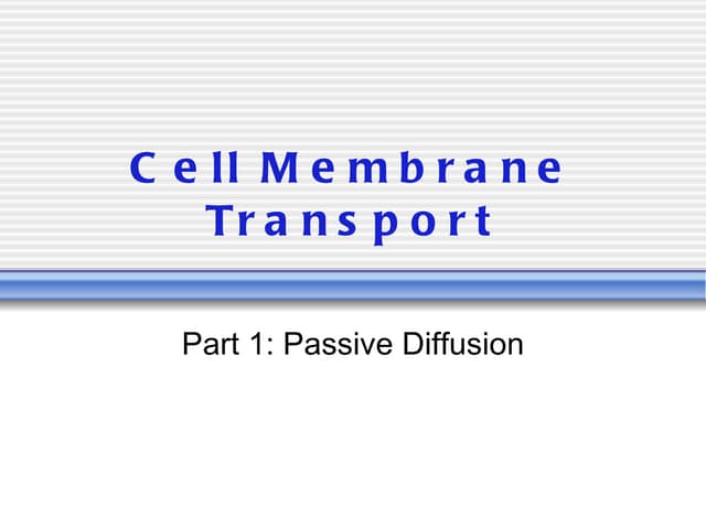 Passive Diffusion