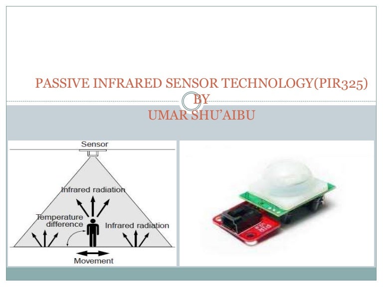 Passive infrared sensor technology(pir)