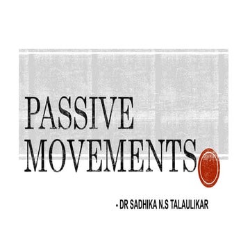 Passive Movement