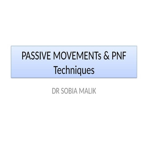 PASSIVE MOVEMENT and its all types .pptx
