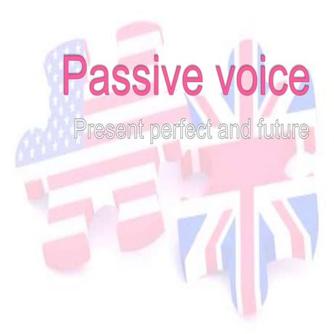 Passive present perfect future