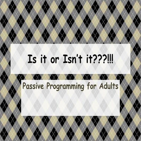 Passive programming for adults kbh 9 2015 | PPTX | Public Radio | Talk ...