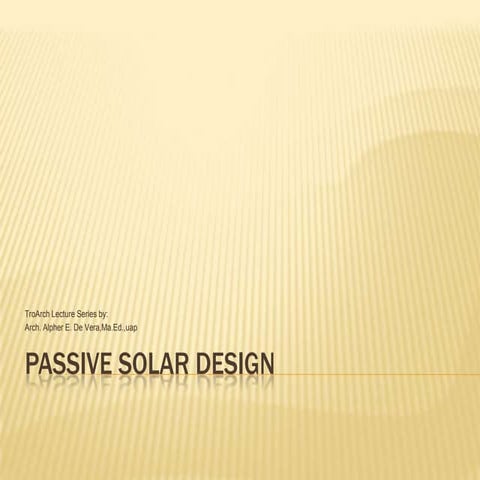 Passive Solar Design (tropical architecture)