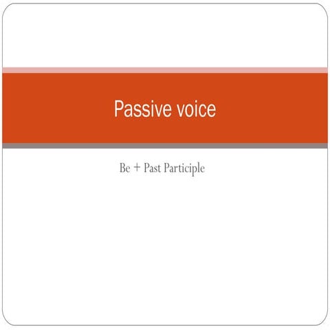 Passive voice explanation