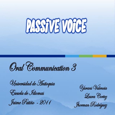 Passivevoicepresentation 110820204341-phpapp02