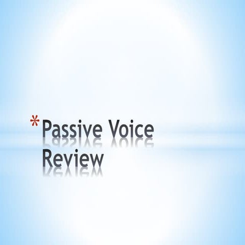 Passive voice Review