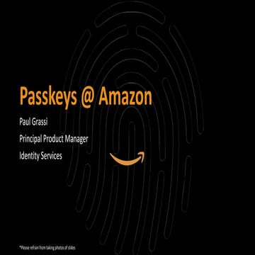 FIDO Alliance Osaka Seminar: Passkeys at Amazon.pdf