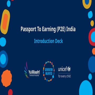 Passport to Earning (P2E) India_Introduction deck (1).pptx