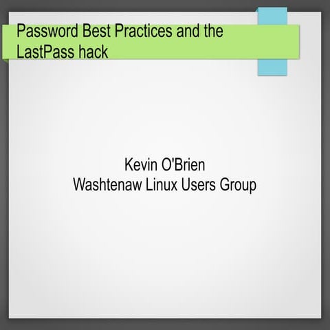 Password best practices and the last pass hack