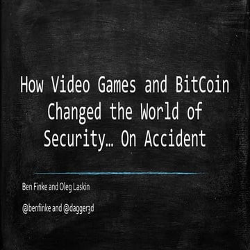 What Video Games and BotCoin Did To The World Of Security... On Accident