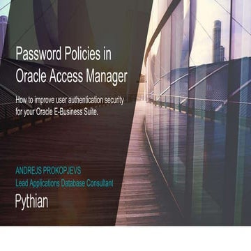 Password Policies in Oracle Access Manager. How to improve user ...