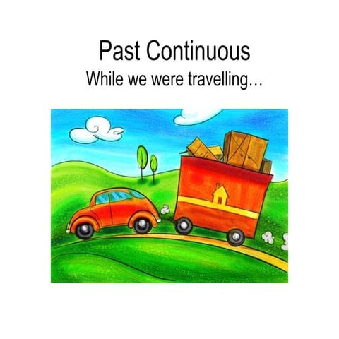 Past continuous