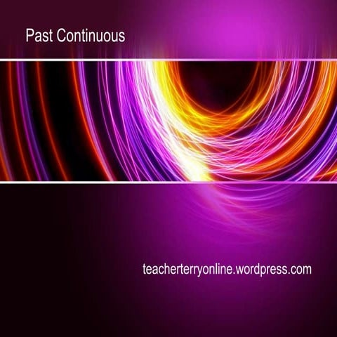 Past continuous