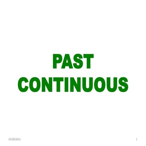 Past continuous