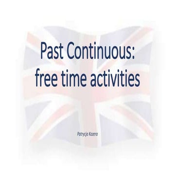 Past Continuous: free time activities