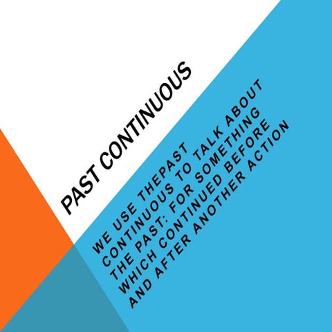 Past continuous