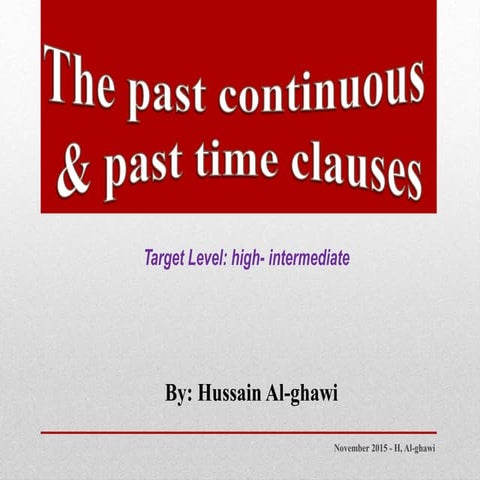 Past continuous and past time clause