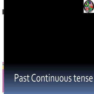 Past continuous tense