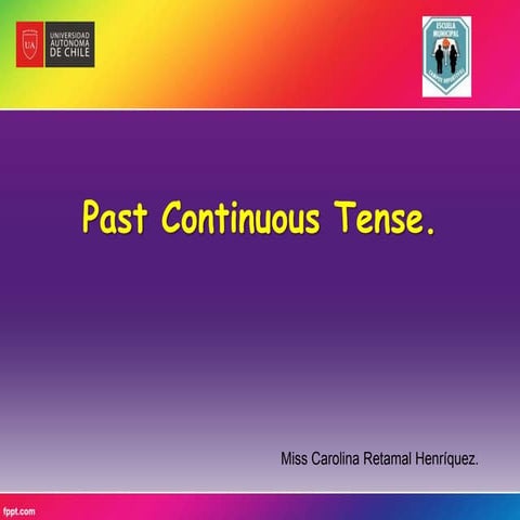 Past continuous tense