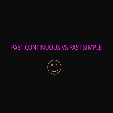 Past continuous vs past simple