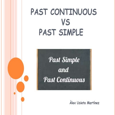 Past continuous vs past simple