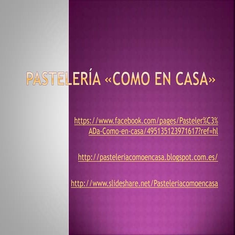 Pastelería «como en casa»