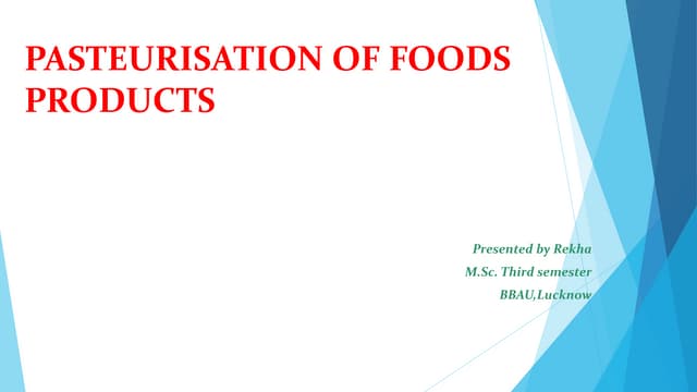 Pasteurisation of food product