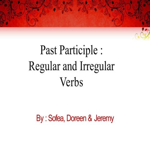 pastparticipleregularandirregularverbs-130927103648-phpapp02.pptx