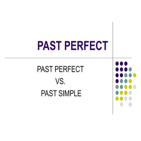 Past perfect