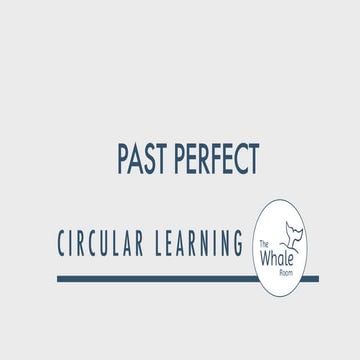Past Perfect 