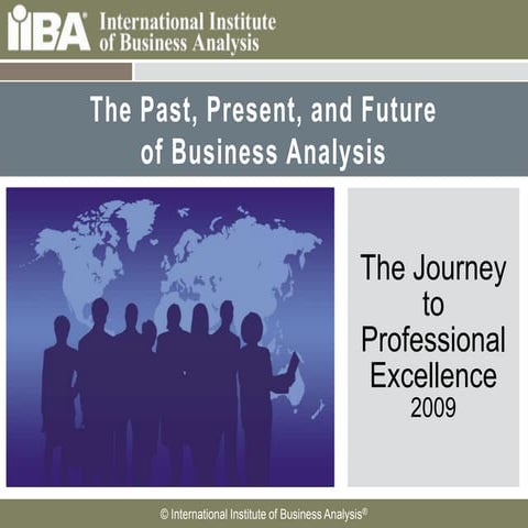 The Past, Present and Future of the BA Profession