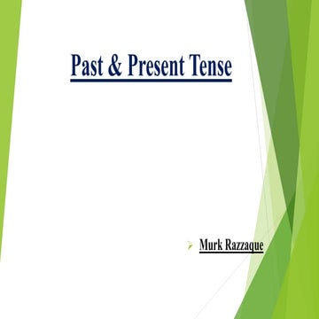 Past and Present Tense