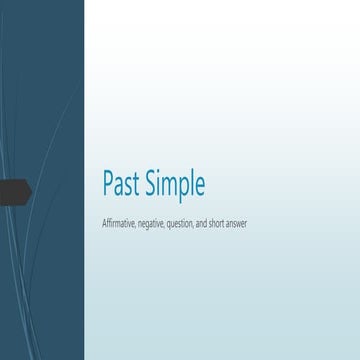SIMPLE PAST USES AND RULES. REGULAR AND IRREGULAR VERBS | PPTX